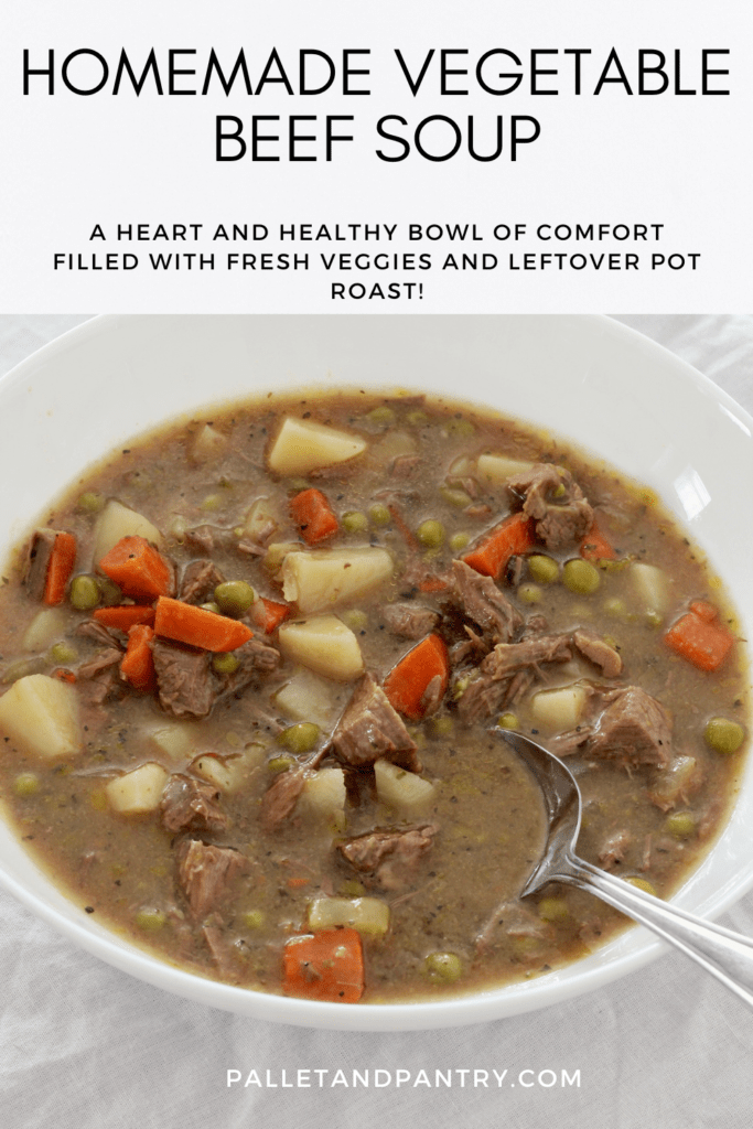 Homemade Vegetable Beef Soup - Pallet and Pantry